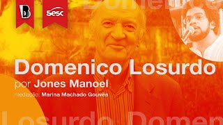 Introdução a DOMENICO LOSURDO — Jones Manoel