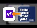 How To Finalize Account Review On Yahoo Mail 2026 (UPDATED GUIDE)