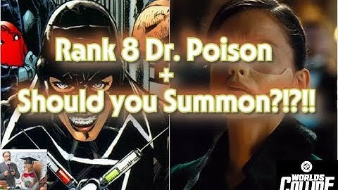 DC Worlds Collide - Dr. Poison is good... but....