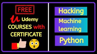 free udemy courses 2020 | Python | Hacking | Machine Learning |