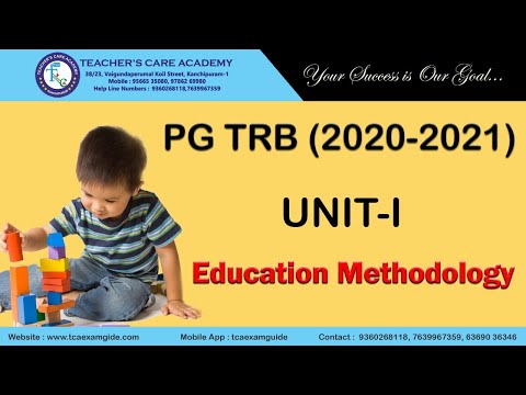 PGTRB 2021 - UNIT I - EDUCATION METHODOLOGY