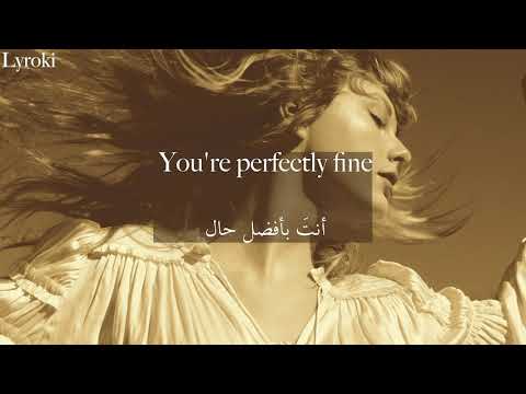 Taylor Swift Mr Perfectly Fine Taylor S Version مترجمة 