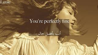 Taylor Swift Mr. perfectly fine (Taylor's version) مترجمة