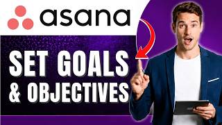 Как ставить цели и задачи в Asana | Отслеживайте самое важное | Легко 2026 screenshot 4