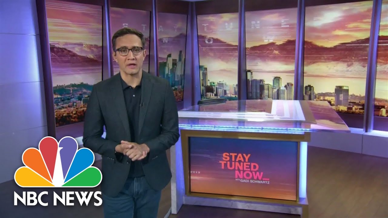 Stay Tuned NOW with Gadi Schwartz – May 9 | NBC News NOW