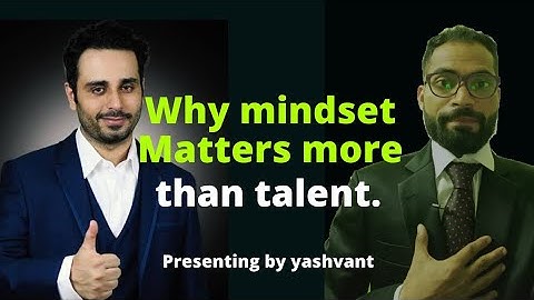 mindset matters more than talent