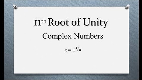 complex numbers lec1.4 | Roots of Unity | Geometrical Interpretation of roots of unity |
