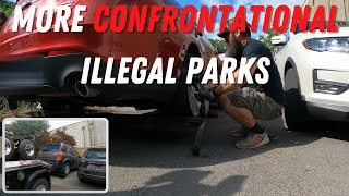 More Confrontational Illegal Parks