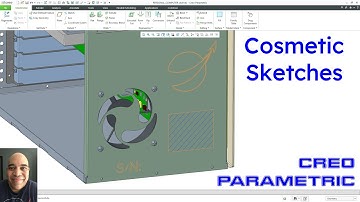 Creo Parametric - Cosmetic Sketches