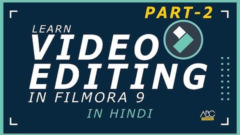 Filmora 9 video editing tutorial for beginners part - 2. In HINDI #filmora #filmoraediting #video