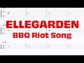 ELLEGARDEN - BBQ Riot Song【ギター&amp;ベースTAB譜】【練習用】【tab譜】