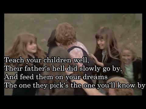 Teach Your Children 　 映画「小さな恋のメロディ」　　Crosby, Stills ,Nash&Young