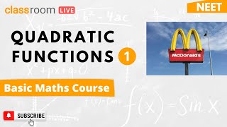 L-6 Quadratic Functions | Basic Maths for NEET Physics | Classroom