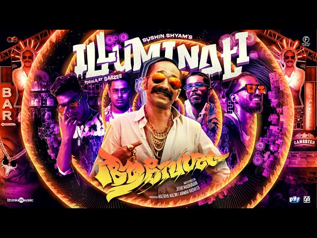 Illuminati|Aavesham|Jithu Madhavan|Fahadh Faasil|Sushin Shyam,Dabzee,Vinayak| Nazriya|Anwar Rasheed class=