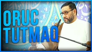 Ramazan Ayında Oruc Tutun - Hacı Şahin - Oruc Tutmaq