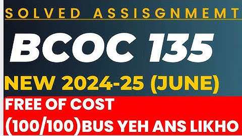 Bcoc135 solved assignment solution 2025| bcoc 135 solved assignment in English 2025