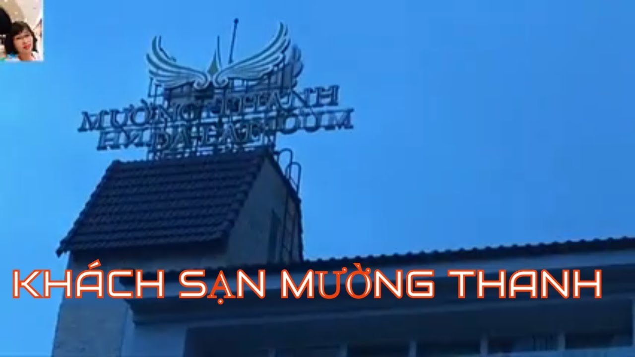 số điện thoại khách sạn mường thanh đà lạt 2022 THAM QUAN KHÁCH SẠN MƯỜNG THANH ĐÀ LẠT