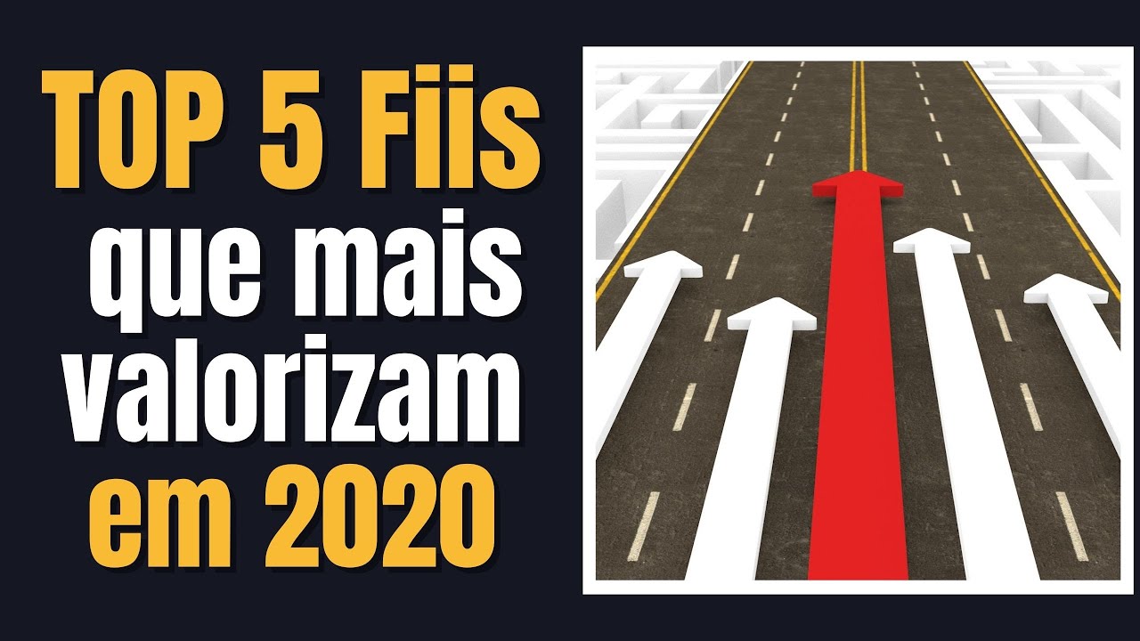TOP 5 Fiis que mais valorizaram em 2020