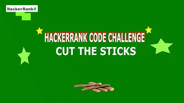 Solve HackerRank Coding Challenge in Java |Cut the Sticks | Java 🥢 🥢