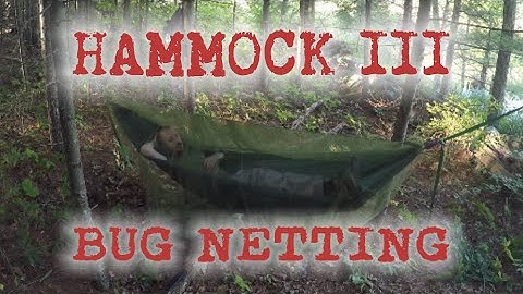 Hammock III:  Cheap & Easy Bug Netting