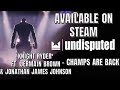 KNIGHT RYDER FT. JERMAIN BROWN & JONATHAN JAMES JOHNSON - CHAMPS ARE BACK (Undisputed OST)