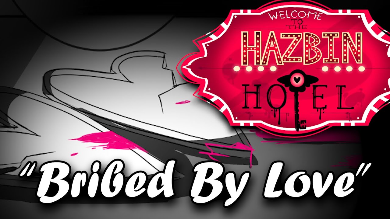 Bribed By Love [Hazbin Hotel Comic Dub]