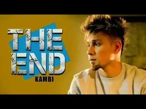 The End  Kambi Rajpuria  Latest Punjabi Song 2019