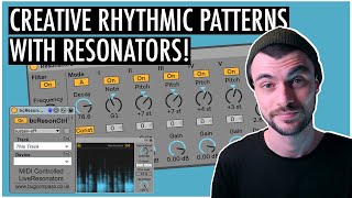 How To Create Rhythmic Chord Patterns with Resonators | Ableton Live | Inspired By...