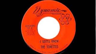 Video thumbnail of "TONETTES - MY HEART CAN FEEL THE PAIN / I GOTTA KNOW - DYNAMIC 103 - 1966"