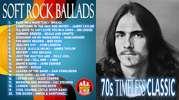 THE BEST OF SOFT ROCK BALLADS - 70s TIMELESS CLASSIC