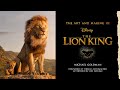 The art and making of the lion king