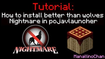 How to install Better than Wolves Nightmare Mode on pojavlauncher - Manallinochan