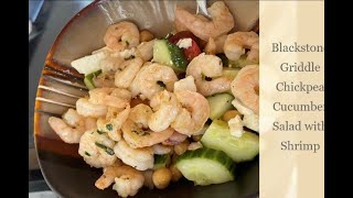 Blackstone Griddle Cooking: Shrimp and chickpea cucumber salad screenshot 3
