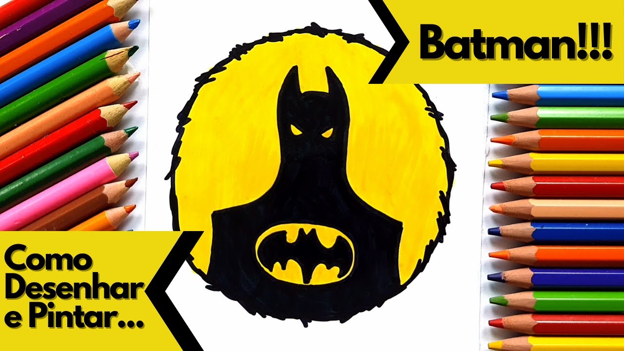 Como Desenhar e Pintar o Batman de Forma Simples! - YouTube
