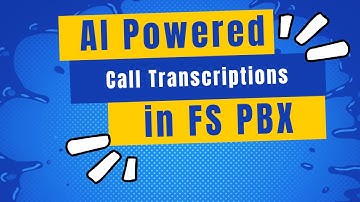 FS PBX — AI-Powered Call Transcriptions & Summaries with AssemblyAI and OpenAI | Setup Guide