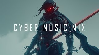 Cyber Music Mix \ Cyberpunk \ Dark Techno \ Industrial \ EBM [ Free Background Music ]