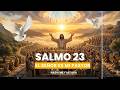 Oración de la mañana:Salmo 23 El Señor es mi pastor 