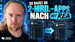 So klonst du 2 MRD. Apps in 10 Minuten! REA: Reverse Engineering mit Claude Code