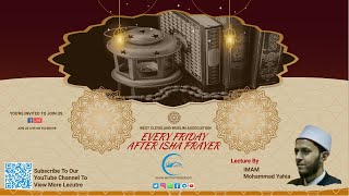 WCMA- Friday Lecture -Topic: Masjid; Role, Importance, & Rights / Imam Mohammad Yahia