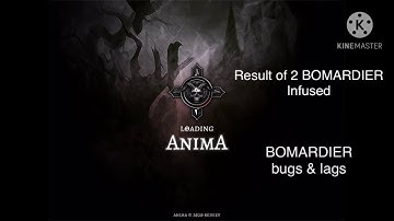 ANIMA 2020 - SEASONAL only legendary item BOMARDIER review (infuse, lags and bugs) v2.0.6