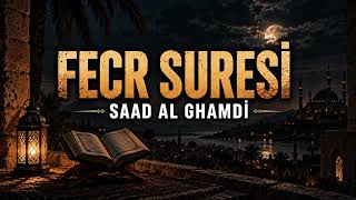 FECR SURESİ | Saad al Ghamdi 