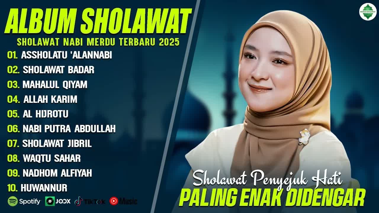ASSHOLATU 'ALANNABI - NISSA SABYAN FULL ALBUM SHOLAWAT TERBARU 2025 - SHOLAWAT NABI MERDU 2026