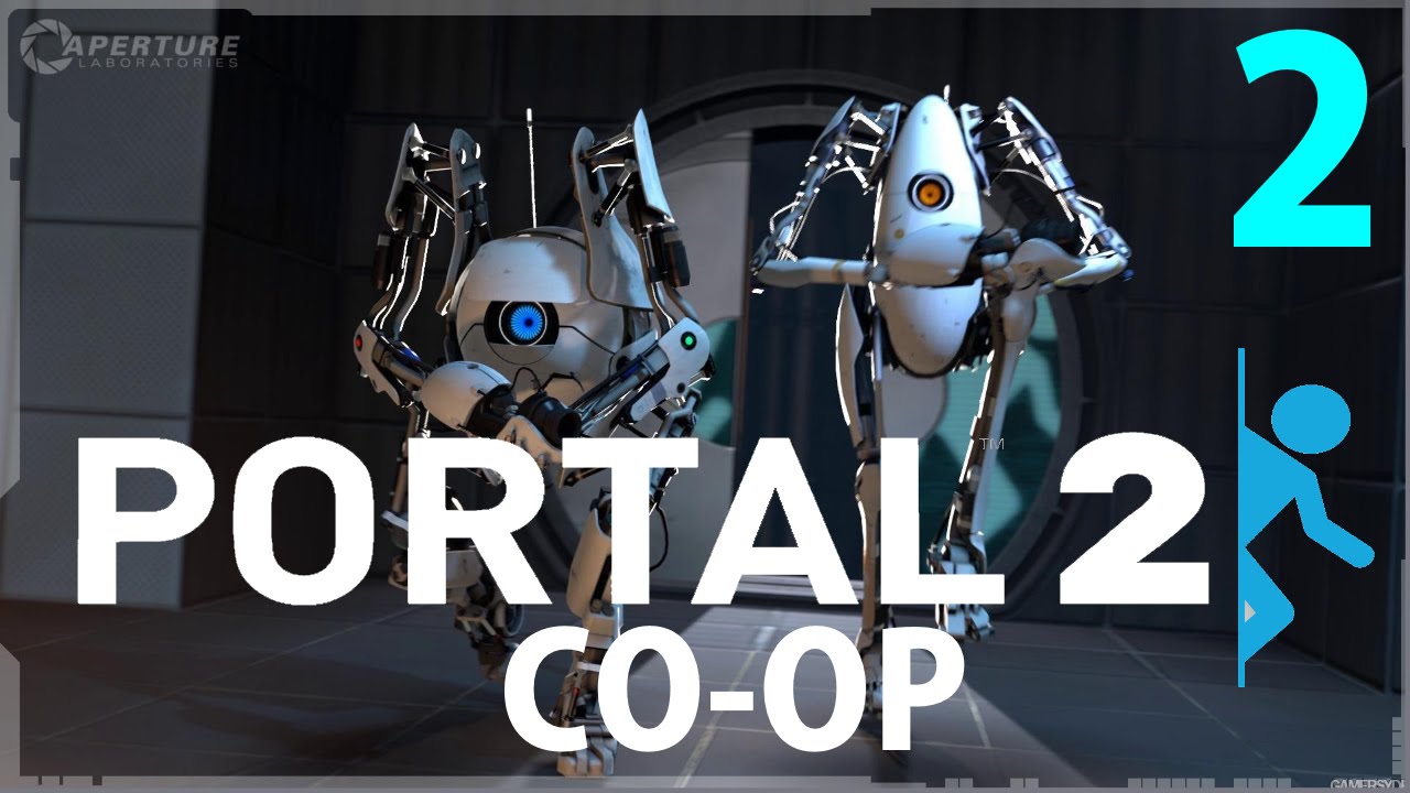 Let's Play - Portal 2 Co-Op (Part 2) lets play a little game