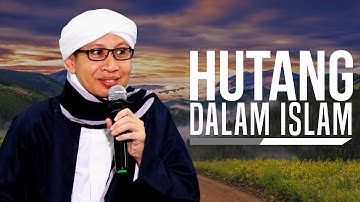 Hutang Dalam Islam | Hikmah Buya Yahya
