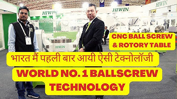 HIWIN TECHNOLOGIES   WORLD NO 1 BALL SCREW TECHNOLOGY OF CNC MACHINE- ROTARY TABLE OF VMC & ROBOTS