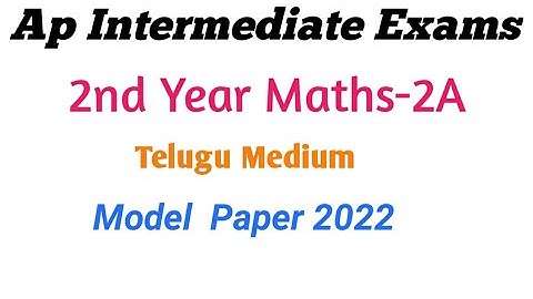 Ap inter Maths 2A Telugu Medium Final ExamModel paper ||Ap Inter 2nd year maths model paper  2022