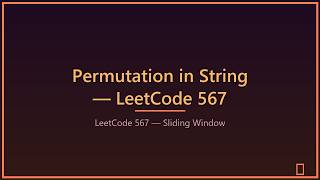 Permutation in String 🔥 | LeetCode 567 (Sliding Window Trick) #leetcode #dsa #ai