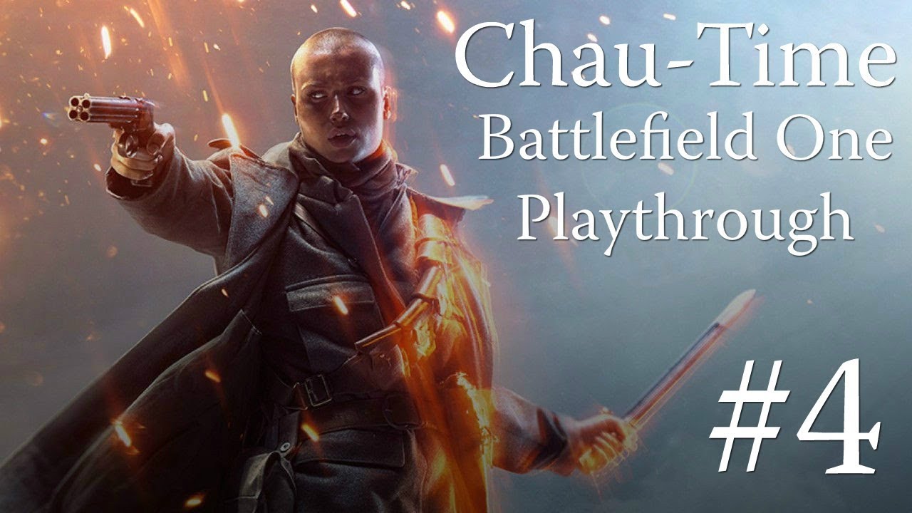 Battlefield One Playthrough [No Commentary] Episode 4 - Breakdown