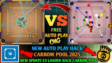 Carrom Pool Free Auto Play Hack Ev Loader 🎈 Bitaim Hack Auto Play New Update Ev Loader Carrom Hack❤️