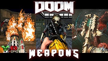 All Weapons of DOOM (1993 - 2025)